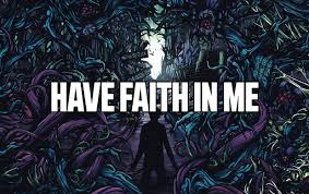 A Day To Remember - Have Faith In Me