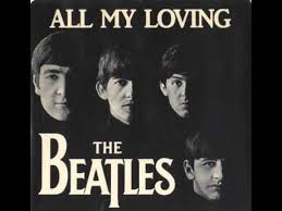 The Beatles - All My Loving 
