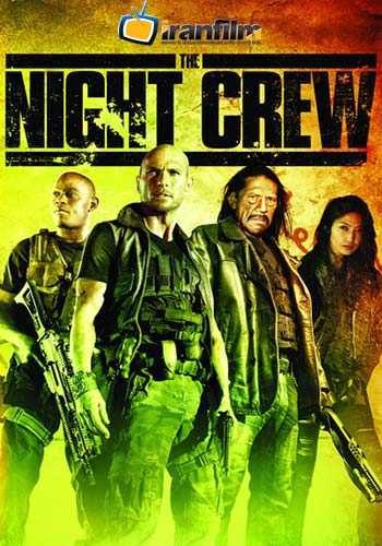 The Night Crew - دانلود فیلم The Night Crew