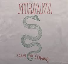 Nirvana – Serve the Servants