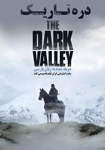 دانلود فیلم The Dark Valley دوبله فارسی دانلود فیلم The Dark Valley دوبله فارسی