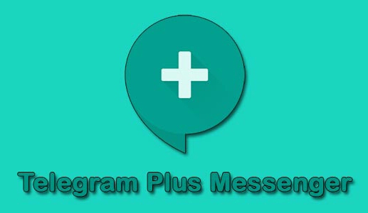 دانلود نسخه جدید هک تلگرام رایگان و واقعی - Telegram Plus Messenger Hack telegram Free Download