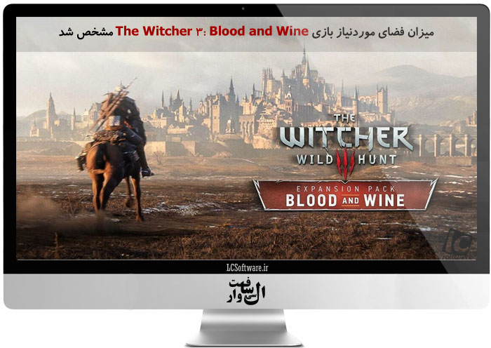 میزان فضای موردنیاز بازی The Witcher 3: Blood and Wine مشخص شد