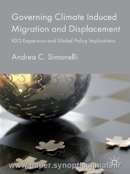 دانلود کتاب حاکمیت آب و هوا ناشی از مهاجرت و جابجایی:توسعه IGO و مفاهیم سیاست جهانی نویسنده:Andrea C. Simonel