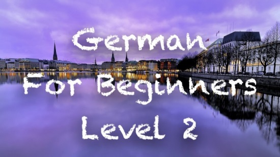 German For Begiers - Level 2