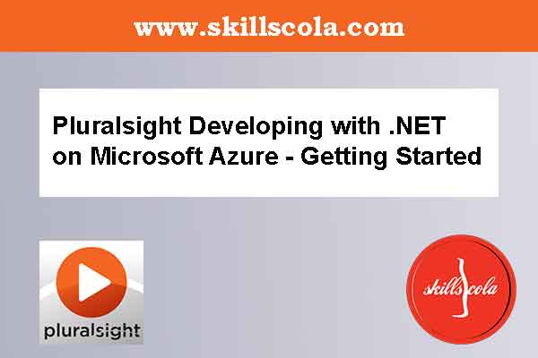Developing with .NET on Microsoft Azure