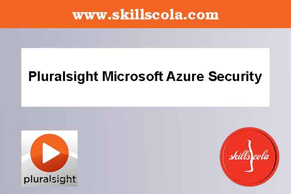Pluralsight Microsoft Azure Security