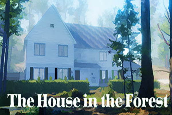 دانلود بازی The House in the Forest