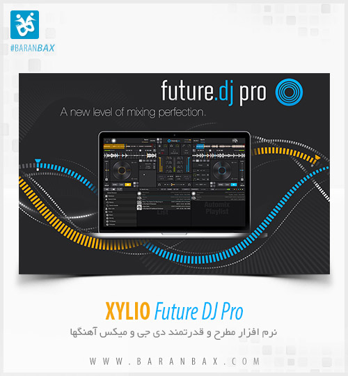دانلود نرم افزار دی جی و میکس XYLIO Future DJ Pro دانلود نرم افزار دی جی و میکس XYLIO Future DJ Pro